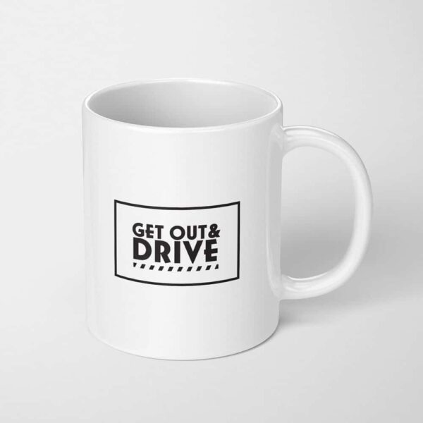 11oz (2) Get out Drive